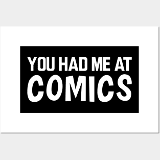 Comic - You had me at comics w Posters and Art